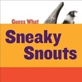 Cover: Sneaky Snouts - Cherry Lake Publishing