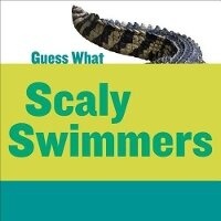 Enlarge image Cover: Scaly Swimmers - Cherry Lake Publishing