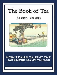 Enlarge image Cover: The Book of Tea - Wilder Publications, Inc.