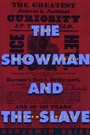 Cover: The Showman and the Slave - Harvard University Press
