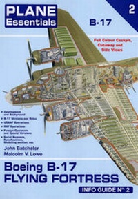 Enlarge image Cover: Boeing B-17 Flying Fortress Info Guide: Info Guide - Publishing Solutions (www) Ltd
