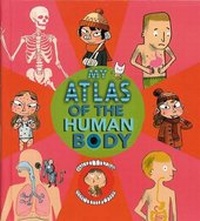 Enlarge image Cover: My Atlas of the Human Body - Tango Books