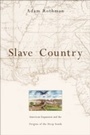 Cover: Slave Country - Harvard University Press
