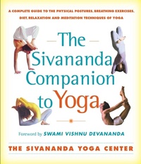 Abbildung von: The Sivananda Companion to Yoga - Simon & Schuster