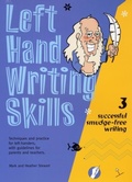 Cover: Left Hand Writing Skills: Book 3 - Robinswood Press Ltd