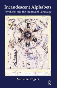 Enlarge image Cover: Incandescent Alphabets - Karnac Books