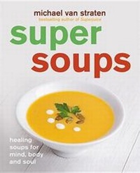 Enlarge image Cover: Super Soups - Mitchell Beazley