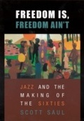 Cover: Freedom Is, Freedom Ain't - Harvard University Press