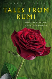 Enlarge image Cover: Sacred Texts: Tales from Rumi - Watkins Publishing