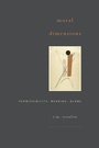 Cover: Moral Dimensions - The Belknap Press
