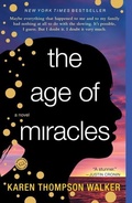 Cover: The Age of Miracles - Random House