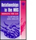 Cover: Relationships in the NHS - Royal Society of Medicine Press Ltd