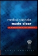 Enlarge image Cover: Medical Statistics Made Clear - Royal Society of Medicine Press Ltd