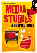 Cover: Introducing Media Studies Introducing Media Studies - Icon Books