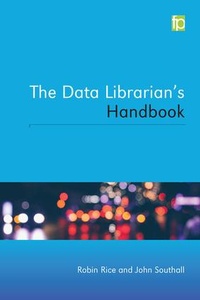Abbildung von: The Data Librarian's Handbook - Facet Publishing