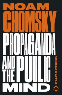 Enlarge image Cover: Propaganda and the Public Mind - Pluto Press