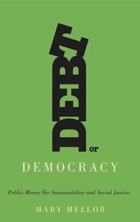 Enlarge image Cover: Debt or Democracy - Pluto Press