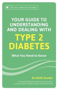 Abbildung von: Your Guide to Understanding and Dealing with Type 2 Diabetes - Octopus Publishing Group