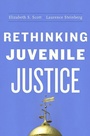 Cover: Rethinking Juvenile Justice - Harvard University Press