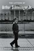 Cover: The Letters of Arthur Schlesinger, Jr. - Random House USA Inc
