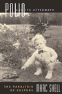 Cover: Polio and Its Aftermath - Harvard University Press