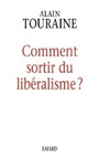 Cover: Comment sortir du liberalisme - Fayard