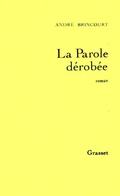 Cover: La Parole Derobee - Grasset