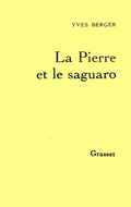 Cover: La Pierre Et Le Saguaro - Grasset