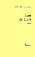 Cover: Eau de Caf&eacute; - Grasset