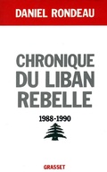 Cover: Chronique du Liban rebelle, 1988-1990 - Grasset