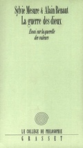 Cover: La Guerre Des Dieux Essai Sur La Querelle Des Valeurs - Grasset