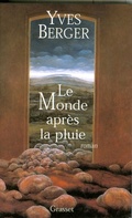 Cover: Le monde apr&egrave;s la pluie - Grasset