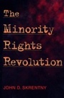 Cover: The Minority Rights Revolution - The Belknap Press