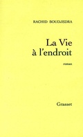 Cover: La Vie A L'Endroit - Grasset