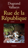 Cover: Rue de la Republique - Grasset