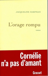 Enlarge image Cover: L'orage rompu - Grasset