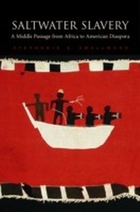 Abbildung von: Saltwater Slavery - Harvard University Press