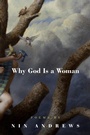 Cover: Why God Is a Woman - BOA Editions Ltd.