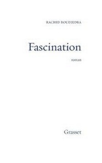 Enlarge image Cover: Fascination - Grasset and Fasquelle