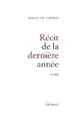 Cover: Recit de la derniere annee - Grasset