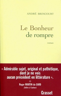 Enlarge image Cover: Le Bonheur de Rompre - Grasset