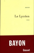 Cover: Le Lyceen - Grasset