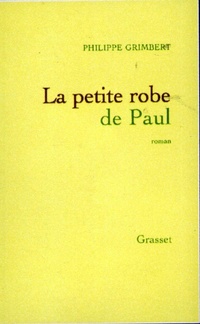 Enlarge image Cover: La Petite Robe de Paul - Grasset