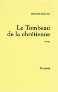 Cover: Le tombeau de la chr&eacute;tienne - Grasset