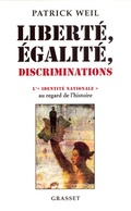 Cover: Libert&eacute;, &eacute;galit&eacute;, discriminations - Grasset