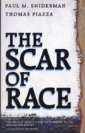 Cover: The Scar of Race - The Belknap Press