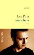 Cover: Les Pays Immobiles - Grasset