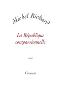 Cover: La Republique Compassionnelle - Grasset