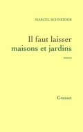 Cover: Il Faut Laisser Maisons Et Jardins - Grasset