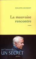 Cover: La mauvaise rencontre - Grasset